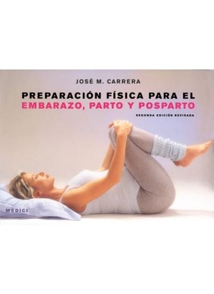 Preparación Física para el Embarazo, Parto y Posparto
