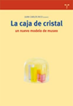 La caja de cristal: un nuevo modelo de museo