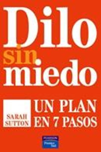 Dilo sin Miedo "Un Plan en 7 Pasos"