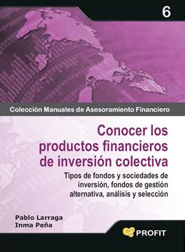 Conocer los productos financieros de inversión colectiva "TIPOS DE FONDOS Y SO"