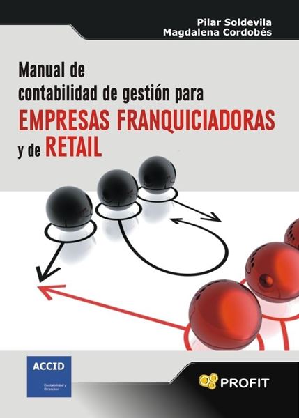 Manual de contabilidad de gestión para empresas franquiciadoras y de retail