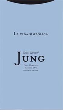 Vida Simbólica 1, La "Obra Completa. Volumen 18/1"