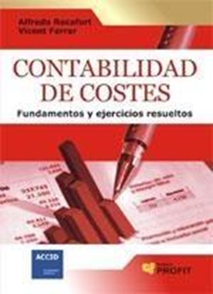 Contabilidad de Costes "Fundamentos y Ejercicios Resueltos"