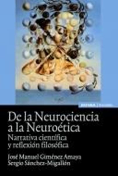 De la Neurociencia a la Neuroética