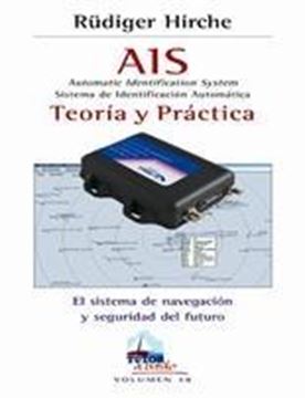 Ais Teoría y Práctica "Sistema de Navegación y Seguridad del Futuro"