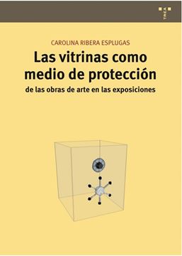 Las vitrinas como medio de protección de las obras de arte en las exposiciones