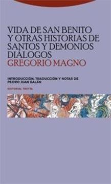 Vida de San Benito y Otras Historias de Santos y Demonios. Diálogos