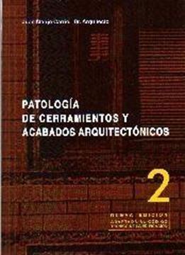 Patología de cerramientos y acabados arquitectónicos