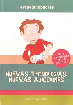 Nuevas Tecnologías: Nuevas Adicciones. Escuela de Padres