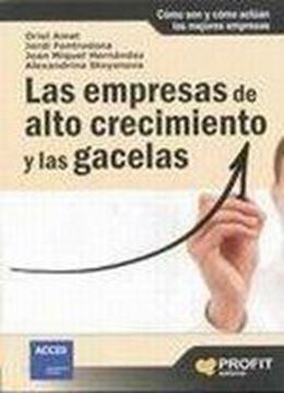 Empresas de alto crecimiento y las gacelas, Las