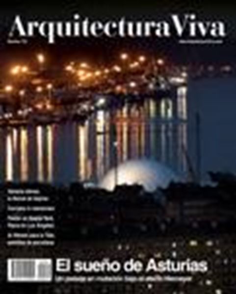 Arquitectura Viva Num. 132 "El Sueño de Asturias. un Paisaje en Mutación bajo el Efecto Niem"