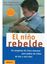 Niño rebelde, El "Un programa de cinco semanas para padres de niños de dos a seis años"