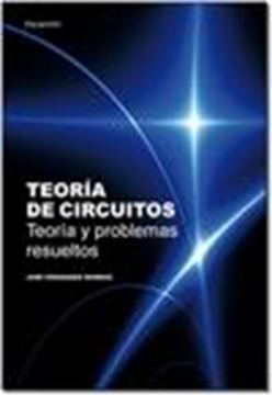 Teoría de Circuitos "Teoría y Problemas Resueltos"