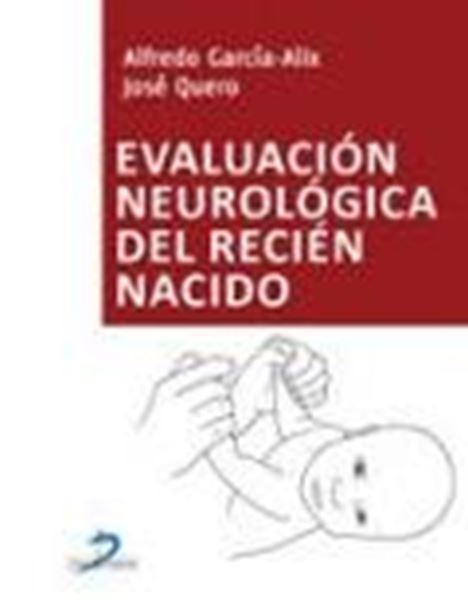 Evaluación Neurológica del Recién Nacido