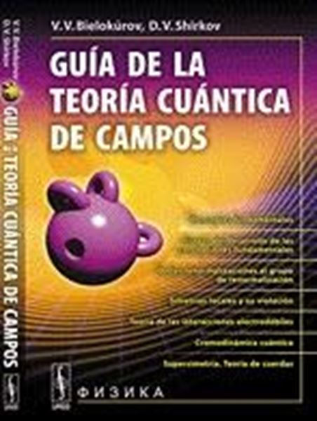 Guía de la Teoría Cuántica de Campos