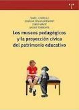 Los Museos Pedagógicos y la Proyección Cívica del Patrimonio Educativo