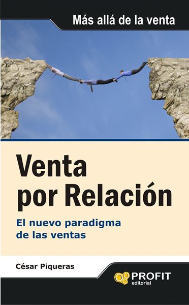 Venta por relación "El nuevo paradigma de las ventas"