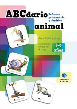 Abcdario Animal (3-6 Años) "Refuerzo Psicomotriz y Fonético"