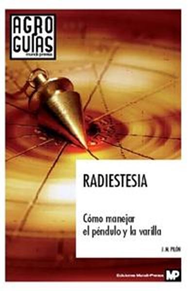 Radioestesia "Cómo Manejar el Péndulo y la Varilla"