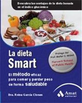 Dieta Smart, La "El Método Eficaz para Comer y Perder Peso de Forma Saludable"