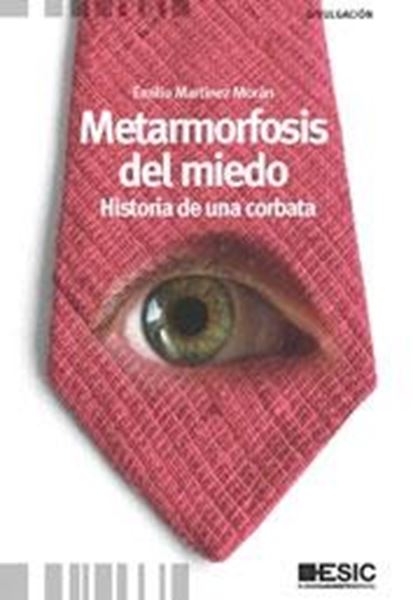 Metamorfosis del miedo: Historia de una corbata