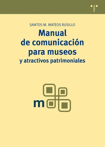 Manual de comunicación para museos y atractivos patrimoniales