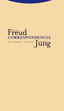 Correspondencia Sigmund Freud y Carl Gustav Jung