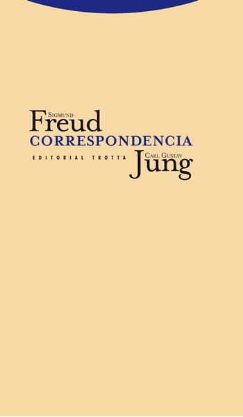 Correspondencia Sigmund Freud y Carl Gustav Jung