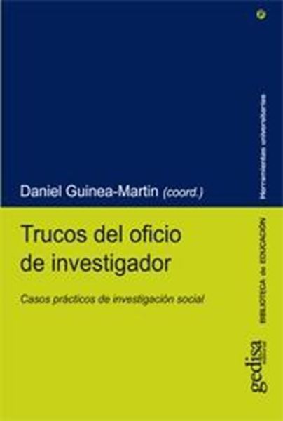 Trucos del Oficio de Investigador "Casos Prácticos de Investigación Social"