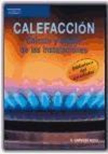 Calefacción. Cálculo y Diseño de Intalaciones