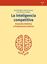 La inteligencia competitiva "Evolución histórica y fundamentos teóricos"