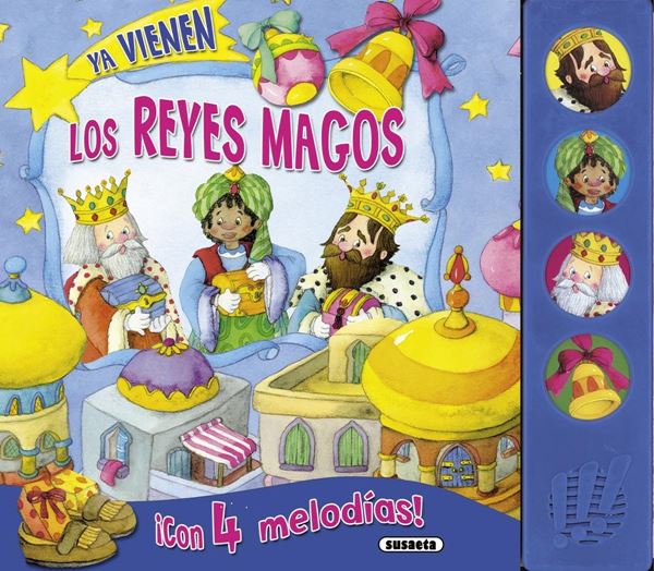 Ya vienen los Reyes Magos "Con 4 melodías"