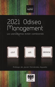 2021 Odisea management "Los paradigmas están cambiando"