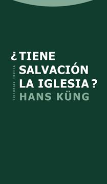 ¿Tiene Salvación la Iglesia?