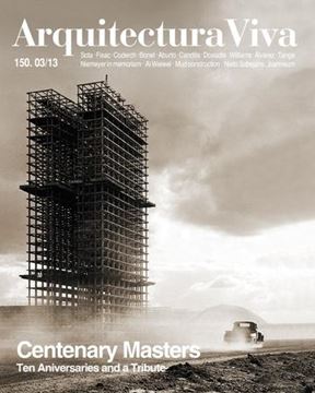 Arquitectura Viva Num. 150 "Centenary Masters. Ten Aniversaries And a Tribute"