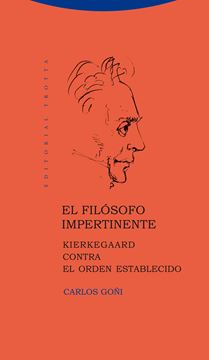 El Filósofo Impertinente "Kierkegaard contra el Orden Establecido"