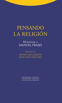 Pensando la Religión "Homenaje a Manuel Fraijó"