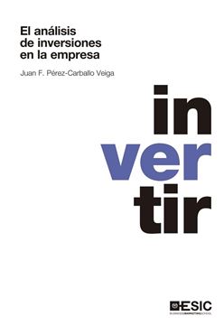 El análisis de inversiones en la empresa