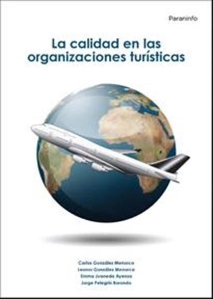 Calidad en las Organizaciones Turísticas, La