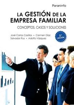 Gestión de la Empresa Familiar, La "Conceptos, Casos y Soluciones"