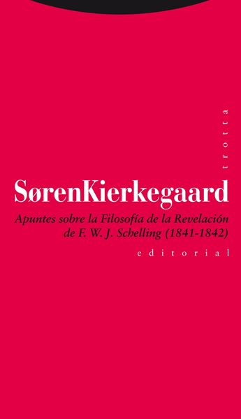 Apuntes sobre la Filosofía de la Revelación de F. W. J. Schelling (1841-1842)