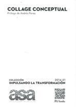 Collage intelectual, 2014-01 "Colección Impulsando la transformación"