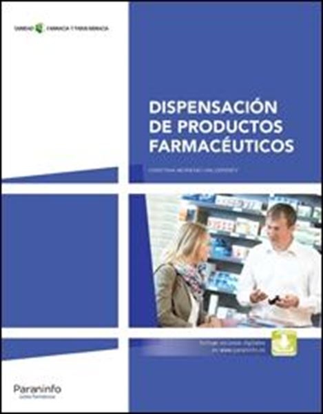 Dispensación de Productos Farmacéuticos "segundo curso del Ciclo Formativo de Grado Medio que conduce a la obtención del título de Técnico en Far"