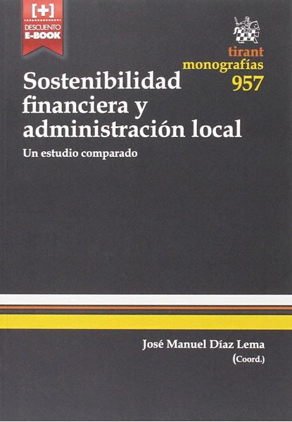 Sostenibilidad financiera y administración local "Un estudio comparado"
