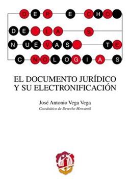 Documento jurídico y su electronificación, El