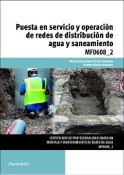 Puesta en servicio y operación de redes de distribución de agua y saneamiento "MF0608"