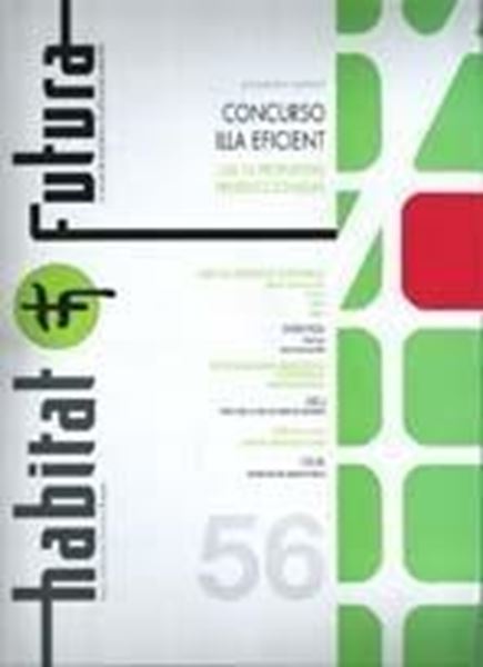 Revista Habitat futura Nº. 56 (mayo 2015) "Concurso Illa eficient. Especial materiales sostenibles..."