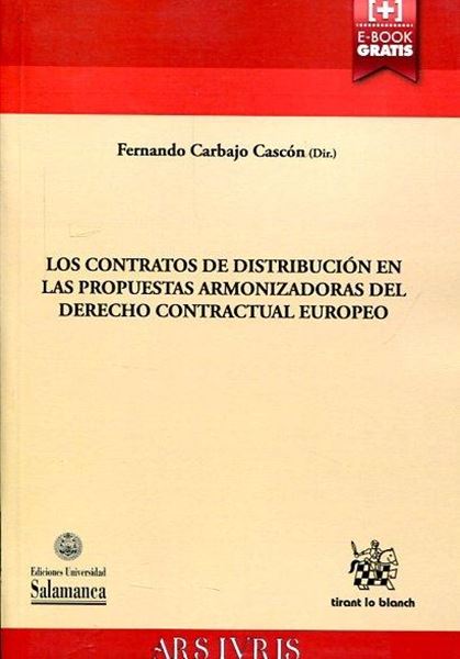 Los contratos de distribución en las propuestas armonizadoras del derecho contractual Europeo