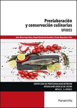 Preelaboracion y conservación culinarias "Certificado de profesionalidad H0TR0108. Operaciones básicas de cocina M"