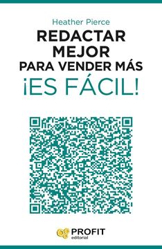 Redactar mejor para vender más ¡Es fácil!